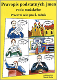 NOVA Pravopis podstatnych jmen str a zen