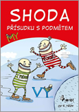PIEROT Sulc Shoda podmetu prisudku